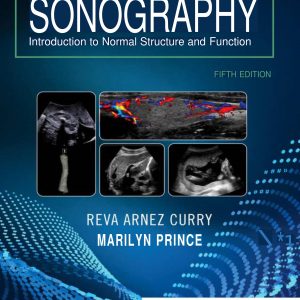 Sonography: Introduction to Normal Structure and Function 5th Edition