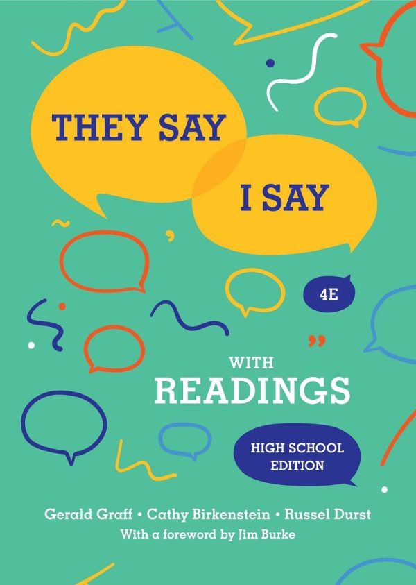 They Say I Say The Moves That Matter in Academic Writing with Readings 2016 MLA Update 3rd Edition